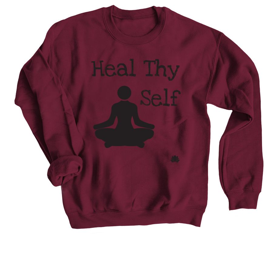 Heal Thy Self Sweatshirt, Long Sleeve Tees & Short Sleeve Tees